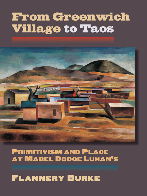 Title details for From Greenwich Village to Taos by Flannery Burke - Available